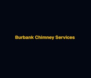Burbank Chimney Services Burbank Chimney Services